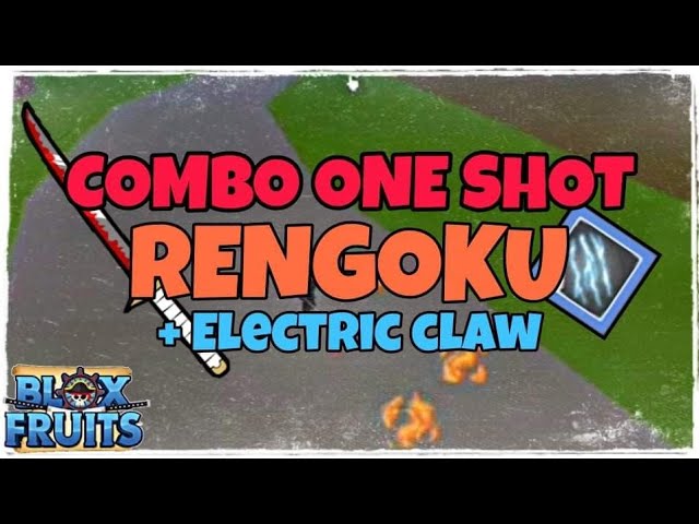 Rengoku + Electric Claw One Shot Combo